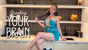 Breaking Your Brain - Goddess Fucks Submissive's Mind