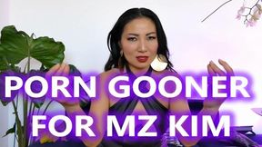 Porn Gooner For Mz Kim