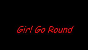 GIRL GO ROUND WITH CARMEN (MP4 FORMAT)