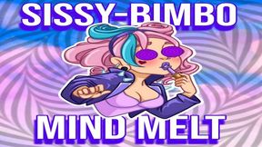 Sissy-Bimbo Mind Melt