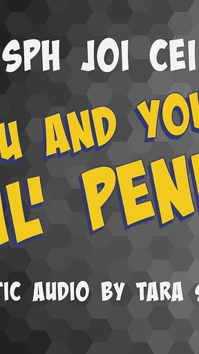 Audio Only - You and Your Lil' Penis Sph