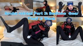 Scuba retreat Part 3: Bedtime Gear Thief & Wank - MP4 720