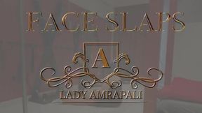 FACE SLAPS Total lenghts 2:33 minutes Faceslap Ohrfeigen Slave Bdsm  LADY AMRAPALI  Herrin Mistress Domina Femdom