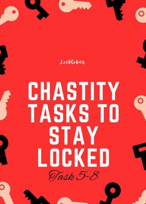 Chastity Tasks To Stay Locked pt2