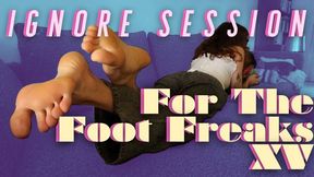 Ignore Session For The Foot Freaks XV