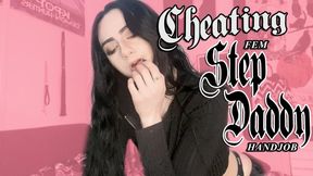 Cheating Fem Step-Daddy Handjob