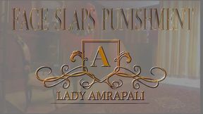 FACE SLAPS PUNISHMENT  Total lengths 2:54 minutes Face Slapping Ohrfeigen Bdsm Slave  LADY AMRAPALI
