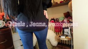 Jeans, Heels and Pantyhose