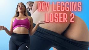 MY LEGGINS LOSER 2 homewrecking