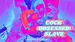 Cock Obsessed Slave