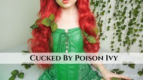 Cucked By Poison Ivy