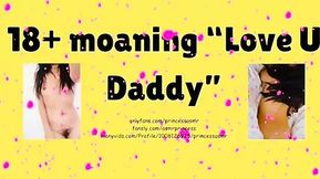 Moaning Love You DADDY ASMR