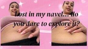 Lost in my navel… do you dare to explore it?