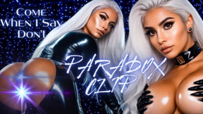 Paradox Clip Cum When I Say Don’t