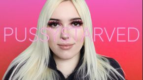 PUSSYSTARVED