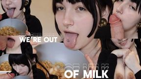 We are out of milk