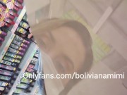Sin calzon en el supermercado onlyfans bolivianamimi