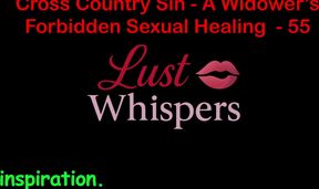 Cross Country Sin a Widower’s Sexual Healing Part 55 - English Audio Sex Story