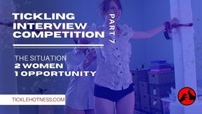 Tickling Interview Competition - Part 7