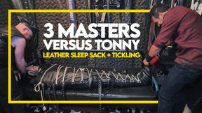3 Masters Versus Tonny Tape! Straight Leather Sack + Tickling (1080p) Gay Bondage - Gay Domination - Tickling - Foot Fetish - Gas Mask - BDSM