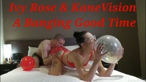 Ivy Rose & KaneVision A Banging Good Time