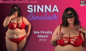 Sinna Sinclair - We Finally Meet!