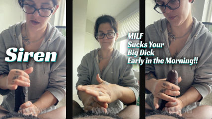 Siren Sucks You Early in the Morning!!
