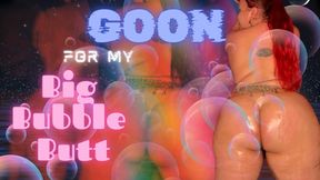 Goon for My Big Bubble Butt 1080p wmv