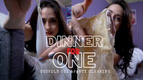 Dinner for One: Cuck CEI+Panty Cleaning