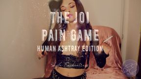 The JOI Pain Game - Human Ashtray Edition