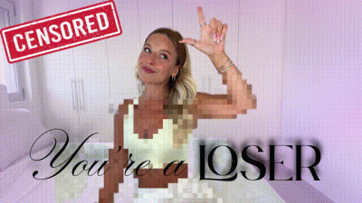 You're a Loser Censored Beta Safe