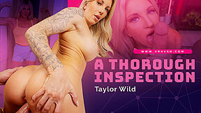 Taylor Wild - A Thorough Inspection