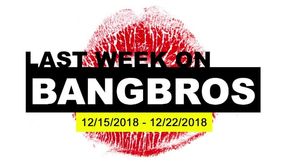Last Week On Hot.COM - 12/15/2018 - 12/22/2018