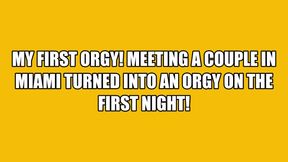 My First Orgy!