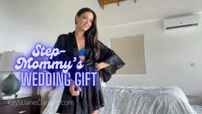 (can't resist) step-mommy's wedding gift