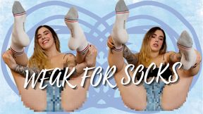 Weak for Socks