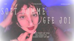 Soft Domme GFE JOI — Every Part Of You