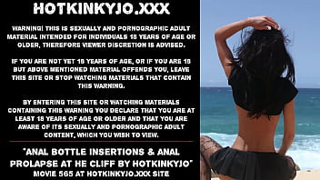 Anal bottle insertions &amp_ anal prolapse at he cliff by Hotkinkyjo