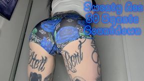 Sweaty Ass Worship, 50 Squats Countdown