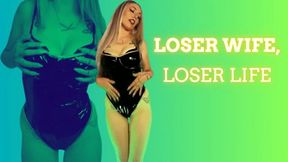 Loser Wife, Loser Life