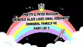 Russian Princess&#x1F478; Alice Grows Her Anal&#x1F44C; Experience - Immoral Family 4K