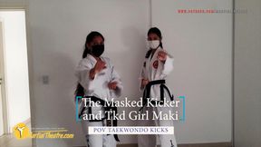 The Masked Kicker and Tkd Girl Maki POV tkd kicks