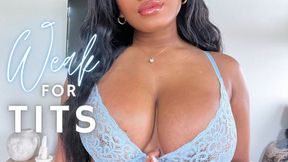 Weak for Tits JOI