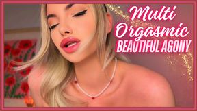 Multi Orgasmic Beautiful Agony (Real Orgasm Face, Multiple Orgasms & Goddess Worship)
