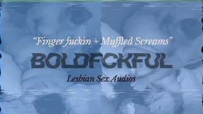 Lesbian lovers finger each other while moaning and engaging in dirty talk