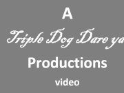 Triple Dog Dare Ya Productions: Naked Snow Angel