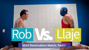 Robgrappler Vs Llaje Wrestle: 2020 Domination Match Part 1
