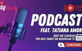 Milfcandy Podcast with Adult Content Creator Tatiana Amor