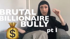 BILLIONAIRE BULLY I