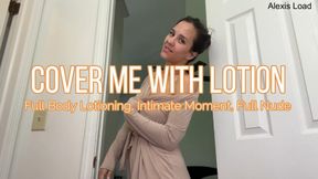 Whole Body Lotioning Tits, Ass, Pussy, and Toes
